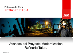 Avances del proyecto de modernización de la refinería de Talara.