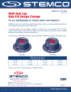 4009 Hub Cap Side Fill Design Change