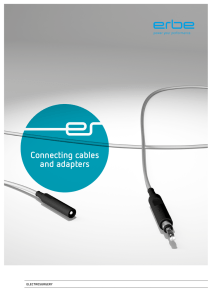 Connecting cables and adapters