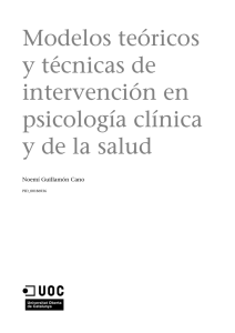 Modelos teóricos y técnicas de intervención en psicología clínica y