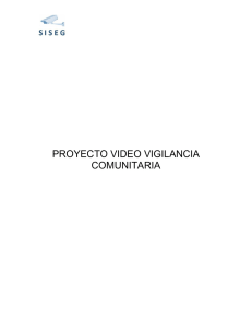 PROYECTO VIDEO VIGILANCIA COMUNITARIA
