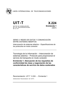 UIT-T Rec. X.224 Amd 1 (08/97) Atenuación de los requisitos