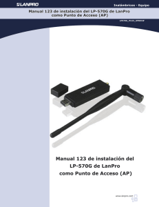 Manual 123 de instalación del LP-570G de LanPro como Punto de
