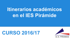 Itinerarios académicos en el IES Pirámide201617