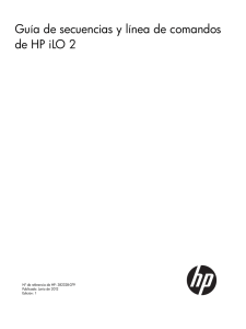 Guía de secuencias y línea de comandos de HP iLO 2