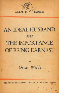 An ideal husband and The importance of being Earnest