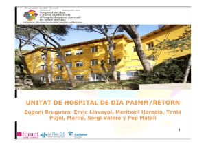 UNITAT DE HOSPITAL DE DIA PAIMM/RETORN
