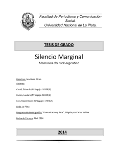 Silencio Marginal - Facultad de Periodismo y Comunicación Social