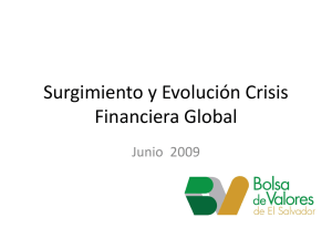 Surgimiento y Evolución Crisis Financiera Global