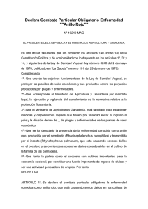 Declara Combate Particular Obligatorio Enfermedad ""Anillo Rojo""