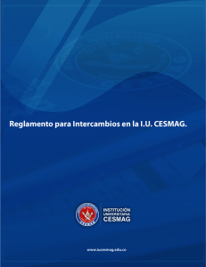 Reglamento de Intercambios - Institución Universitaria CESMAG