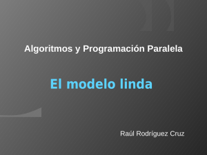 El modelo linda Algoritmos y Programación Paralela