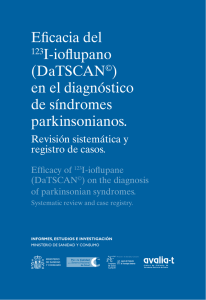 Eficacia del 123I-ioffupano (DaTSCAN©) en el - Avalia-t