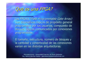 Que es una FPGA? Las FPGA`s \(Field Programmable Gate Array
