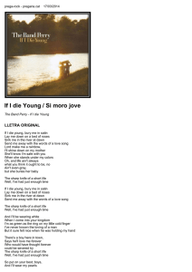 If I die Young / Si moro jove