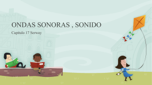 ONDAS SONORAS , SONIDO