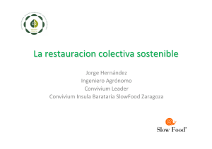 La restauracion colectiva sostenible SLOWFOOD Zaragoza