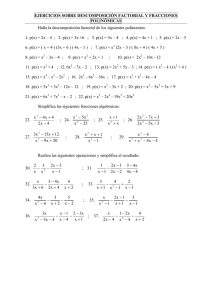 Descomposicion factorial polinomios. Fracciones polinomicas