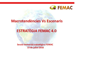 Macrotendències Vs Escenaris ESTRATÈGIA FEMAC 4.0