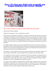 Hace 10 años que Haití está ocupado por tropas militares del Tercer