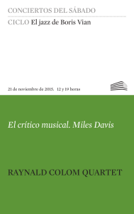 El crítico musical. Miles Davis
