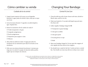 Changing Your Bandage Cómo cambiar su venda
