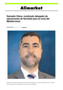 Salvador Elena, nombrado delegado de operaciones de