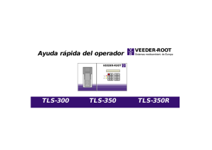 Ayuda rápida del operador TLS-300 TLS-350 TLS - Veeder-Root