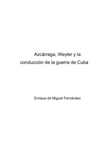 Azcàrraga, Weyler y la conducción de la guerra de Cuba
