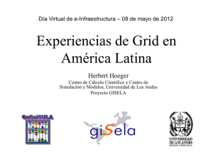 Experiencias de Grid en América Latina