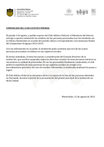 El pasado 3 de agosto, a pedido expreso del Club Atlético Peñarol