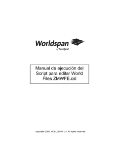Manual de Ejecución del Script para editar World Files ZMWFE.csl