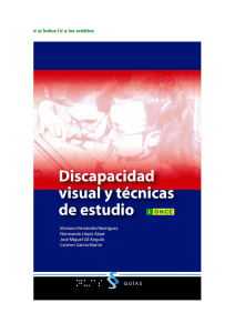 DISCAPACIDAD VISUAL Y TÉCNICAS DE ESTUDIO