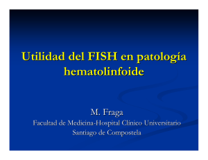 Utilidad del FISH en la patología Hematolinfoide