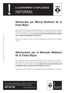 Afectacions pel Mercat Medieval de la Festa Major