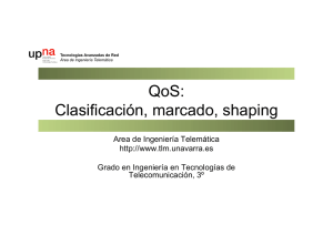 QoS: Clasificación, marcado, shaping