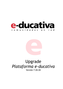 Upgrade Plataforma e-ducativa - Manuales de productos educativa