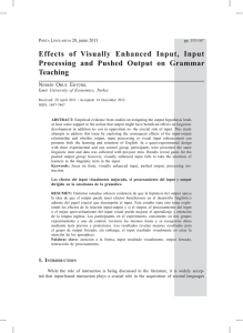 Effects of Visually Enhanced Input, Input Processing and Pushed