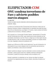 ONU condena terrorismo de Farc y advierte posibles nuevos ataques