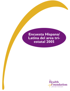 Encuesta Hispana/ Latina del area tri- estatal 2005