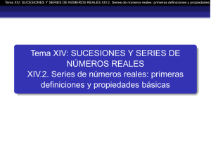 Tema XIV: SUCESIONES Y SERIES DE NÚMEROS REALES XIV.2