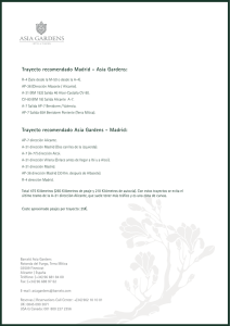 Trayecto recomendado Madrid - Asia Gardens: Trayecto