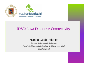 JDBC: Java Database Connectivity - Pontificia Universidad Católica