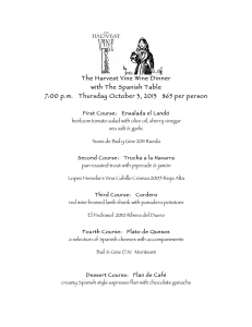 The Harvest Vine Wine Dinner with The Spanish Table 7:00 p.m.