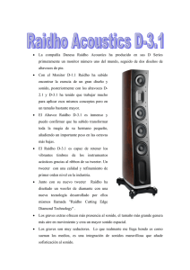 La compañía Danesa Raidho Acoustics ha producido