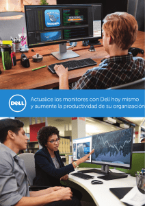 Actualice los monitores con Dell hoy mismo y aumente la