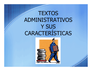 El texto administrativo y sus características.