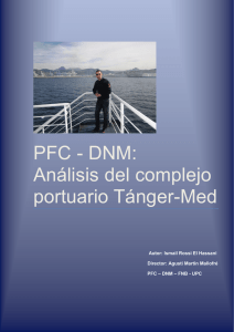 PFC - DNM: Análisis del complejo portuario Tánger-Med