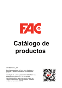 FAC SEGURIDAD, S.A. Garantiza sus productos de forma