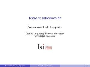 Tema 1: Introducción - Departamento de Lenguajes y Sistemas